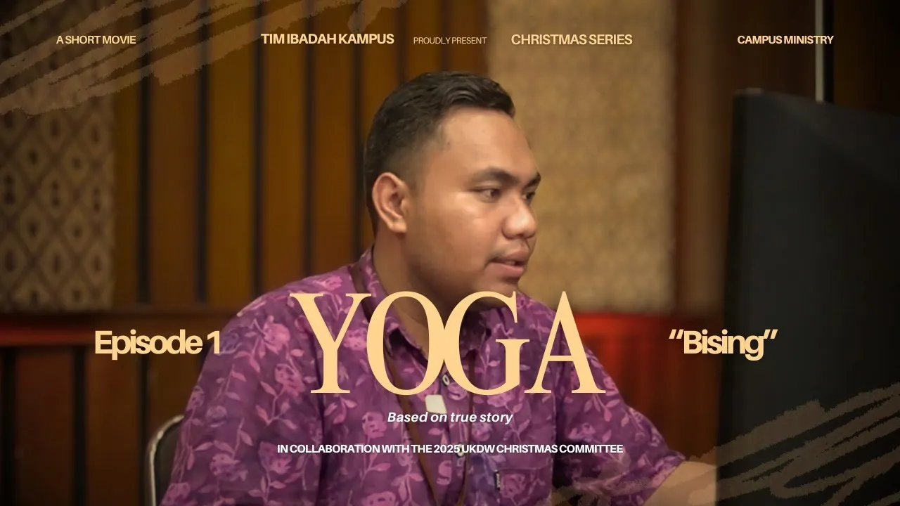 “YOGA” Sosok Yusuf di Era Modern. Sebuah Series Advent & Natal UKDW 2025